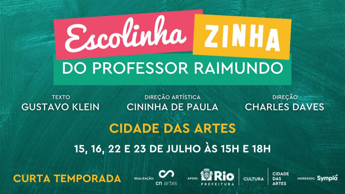 ESCOLINHAZINHA DO PROFESSOR RAIMUNDO na Cidade das Artes