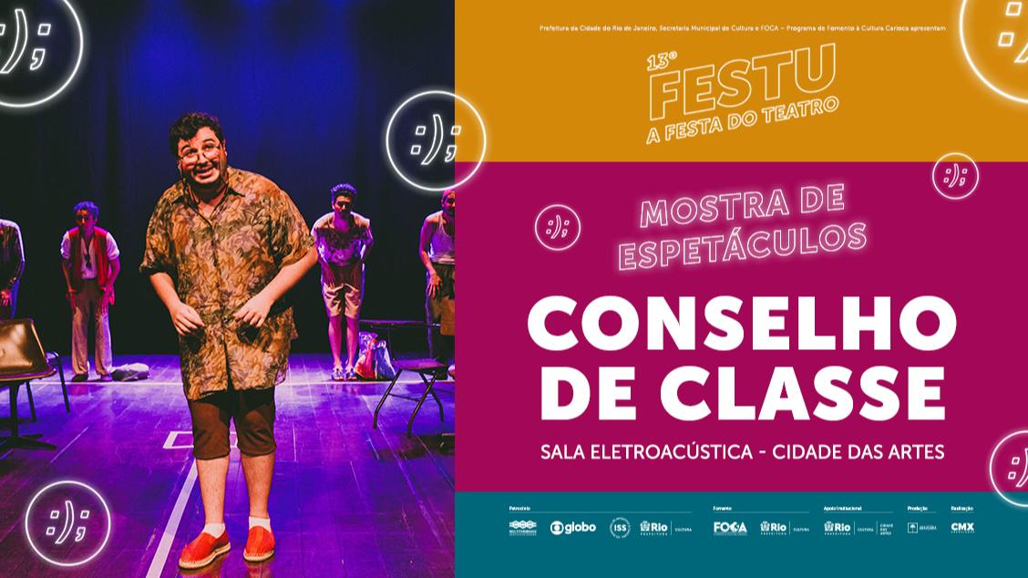 ESPETÁCULO CONSELHO DE CLASSE na Cidade das Artes