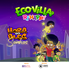 HORA DO BLEC - SONHOS NA ECOVILLA RI HAPPY