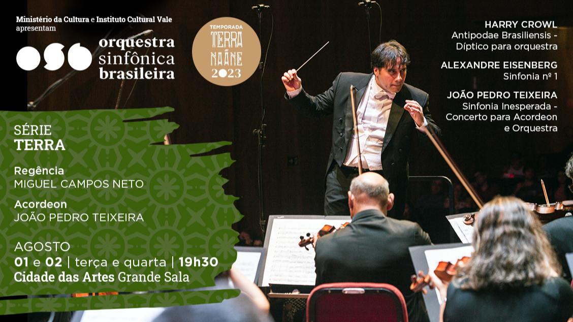 ORQUESTRA SINFÔNICA BRASILEIRA - SÉRIE TERRA na Cidade das Artes