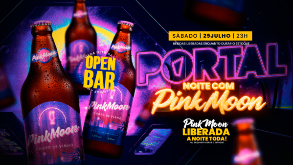 PORTAL NOITE COM PINKMOON - SÁBADO