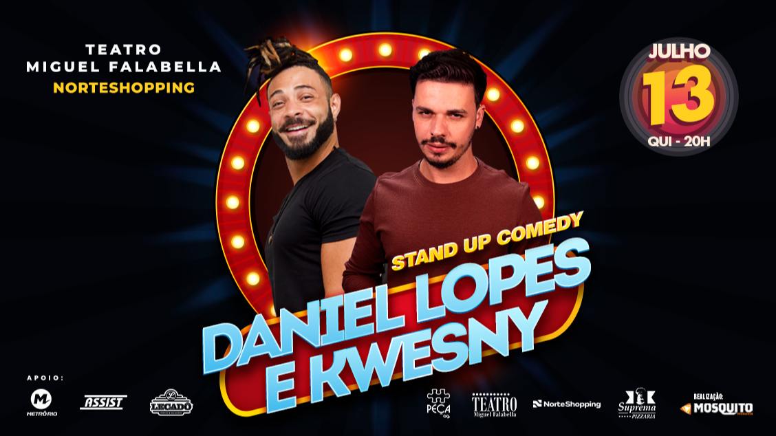 STANDUP COMEDY - DANIEL LOPES E KWESNY¨¨ NO TEATRO MIGUEL FALABELLA