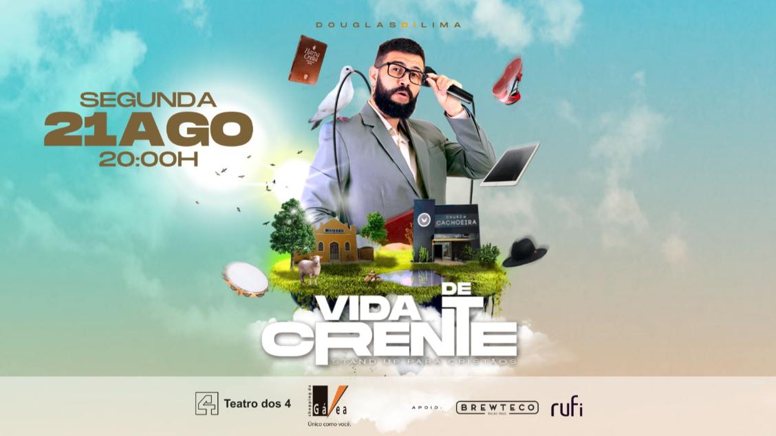 VIDA DE CRENTE com DOUGLAS DI LIMA no Teatro dos Quatro