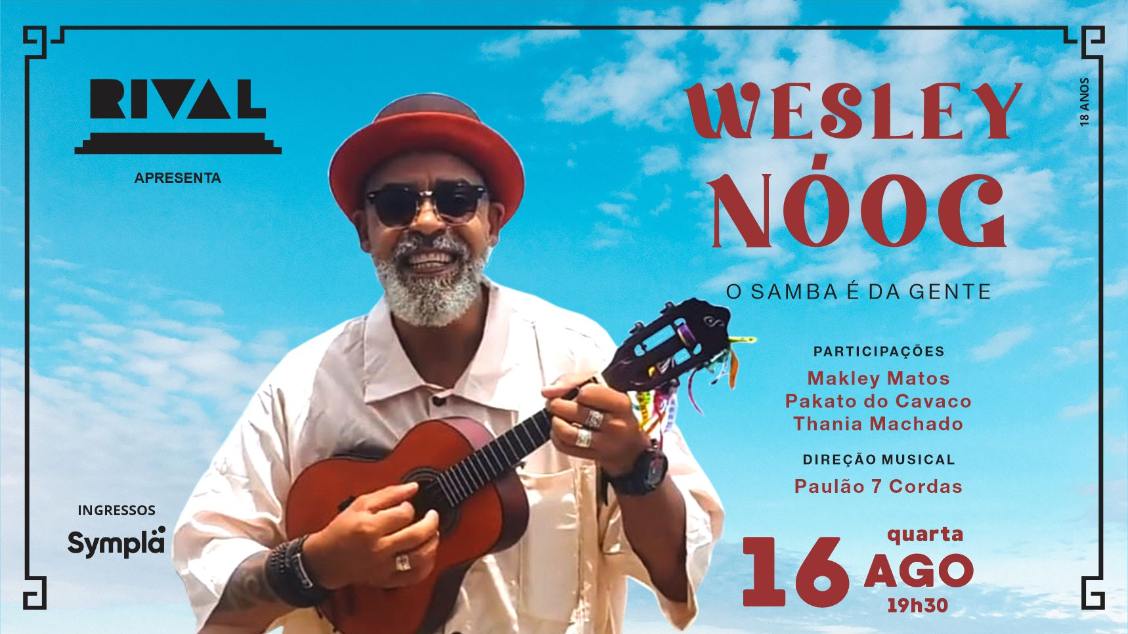WESLEY NÓOG no TEATRO RIVAL REFIT