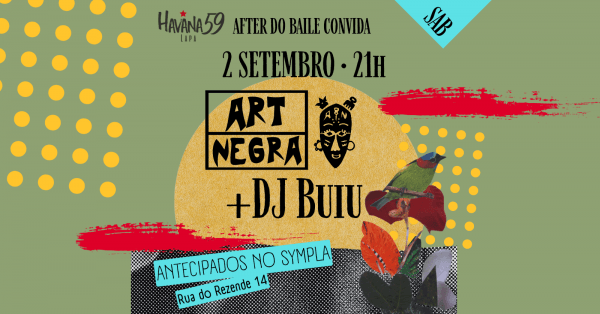 AFTER do BAILE convida ART NEGRA no Havana 59
