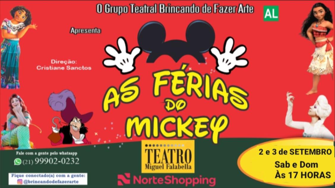 AS FÉRIAS DO MICKEY no TEATRO MIGUEL FALABELLA