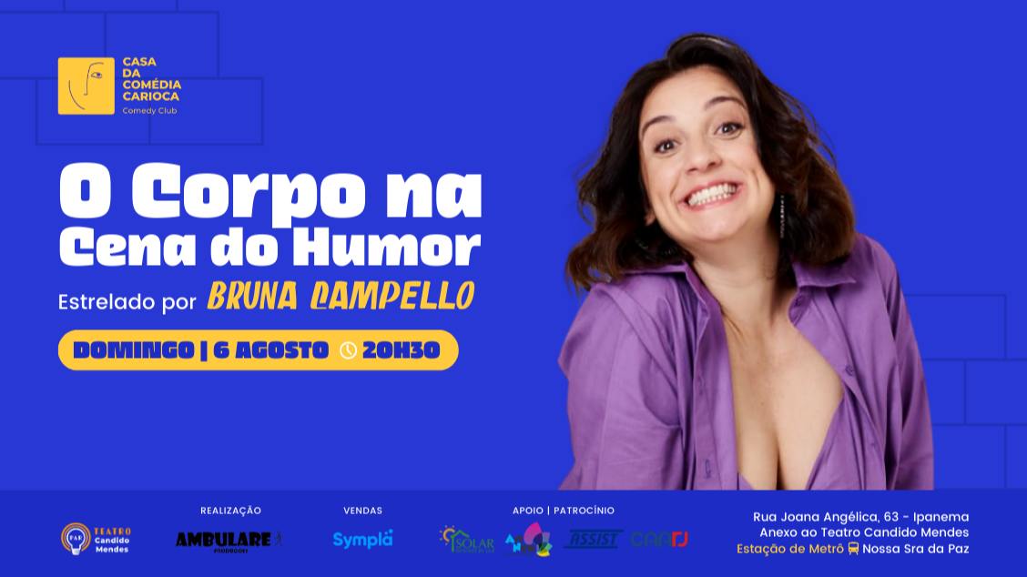 CASA DA COMÉDIA CARIOCA - O CORPO NA CENA DE HUMOR: show de conclusão no TEATRO CÂNDIDO MENDES