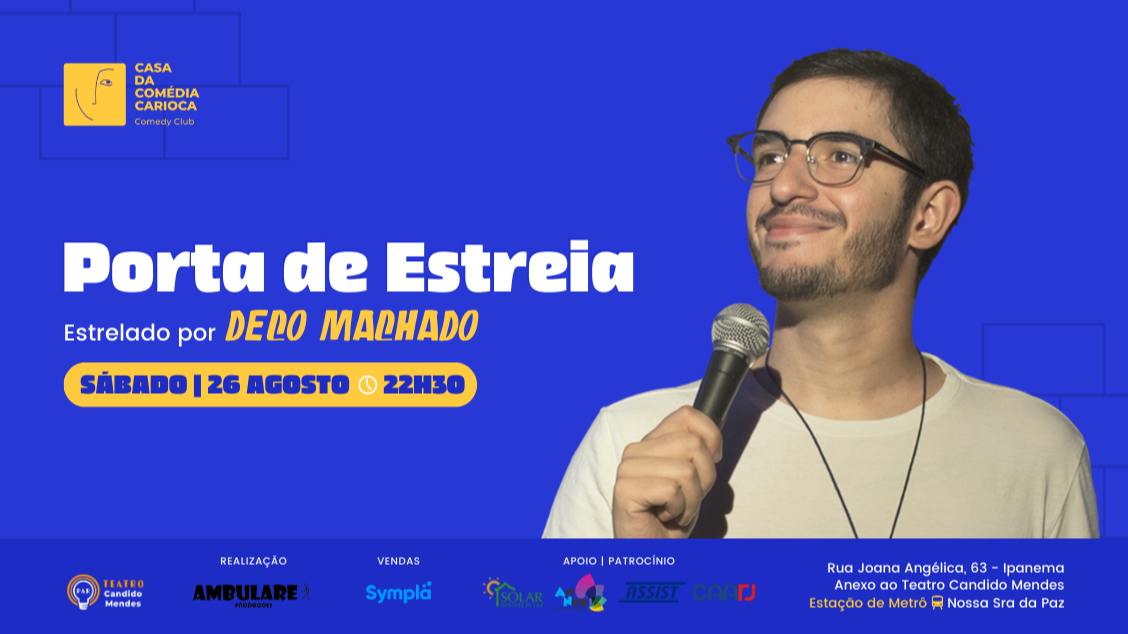 CASA DA COMÉDIA CARIOCA - PORTA ESTREITA: com Deco Machado