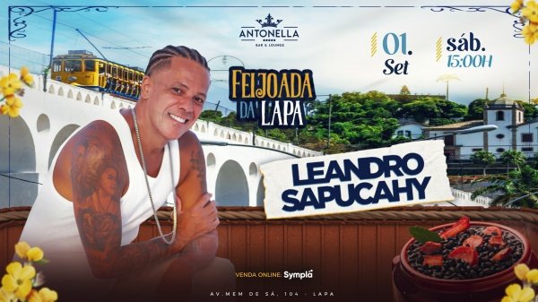 Feijoada da Lapa com Leandro Sapucahy na Antonella