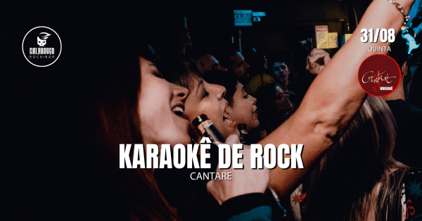 KARAOKE DE ROCK - CANTARE - Calabouço Rock Bar