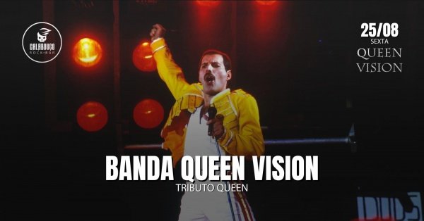 QUEEN VISION - TRIBUTO AO QUEEN - Calabouço Rock Bar
