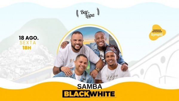 SAMBA BLACK WHITE NO BAR DA LAPA