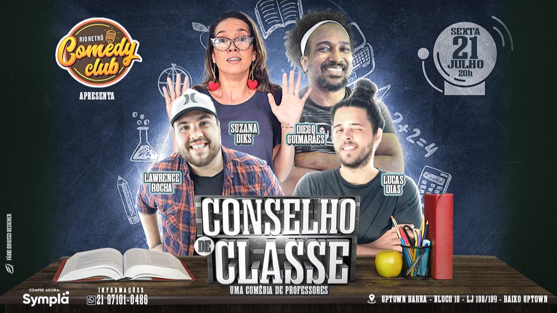 STAND UP COMEDY - CONSELHO DE CLASSE, UMA COMÉDIA DE PROFESSORES (18 DE AGOSTO) NO RIO RETRO COMEDY CLUB