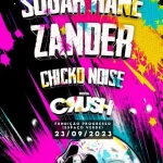 Sugar Kane, Zander, Chicko Noise, Festa Crush NO FUNDIÇÃO PROGRESSO