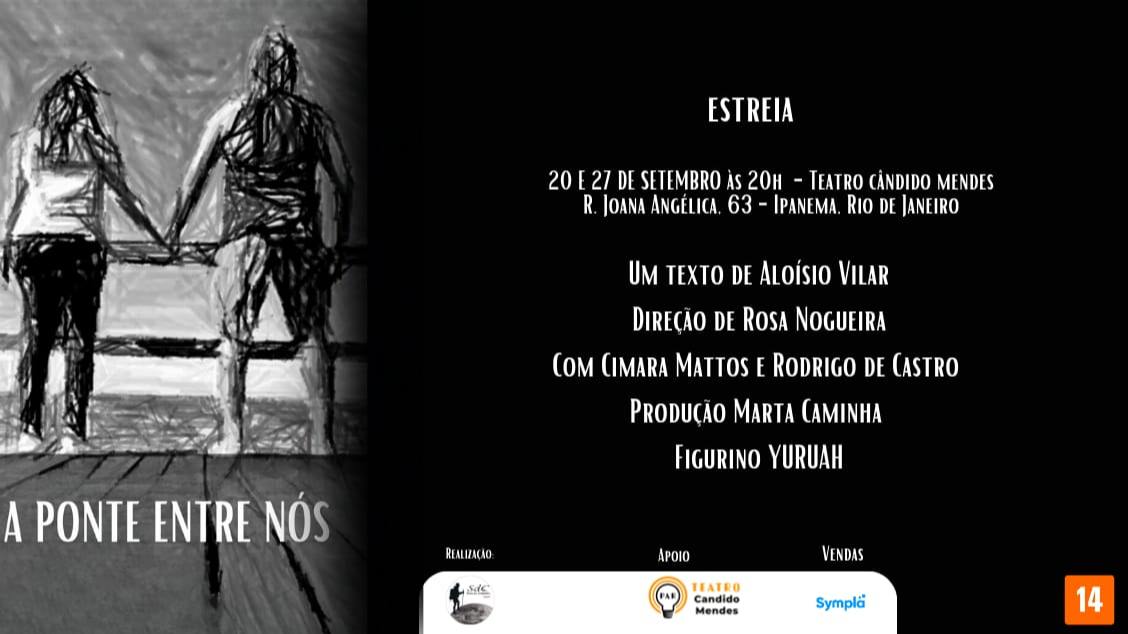 A Ponte entre nós no TEATRO CÂNDIDO MENDES