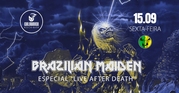 BRAZILIAN MAIDEN - TRIBUTO A IRON MAIDEN - Calabouço Rock Bar