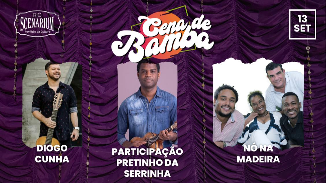 CENA DE BAMBA | DIOGO CUNHA CONVIDA PRETINHO DA SERRINHA NO RIO SCENARIUM
