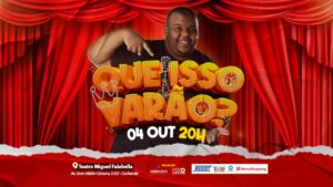 ELOI STAND UP COMEDY - QUE ISSO VARÃO? no TEATRO MIGUEL FALABELLA