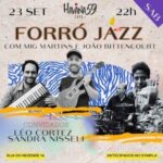 Forró Jazz com Mig Martins e João Bittencourt na Lapa