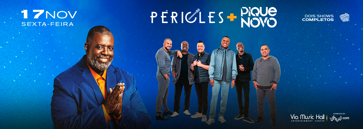 Péricles e Pique Novo no VIA MUSIC HALL