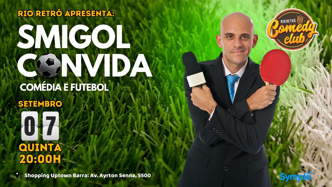 STAND UP COMEDY - SMIGOL CONVIDA no RIO RETRO COMEDY CLUB