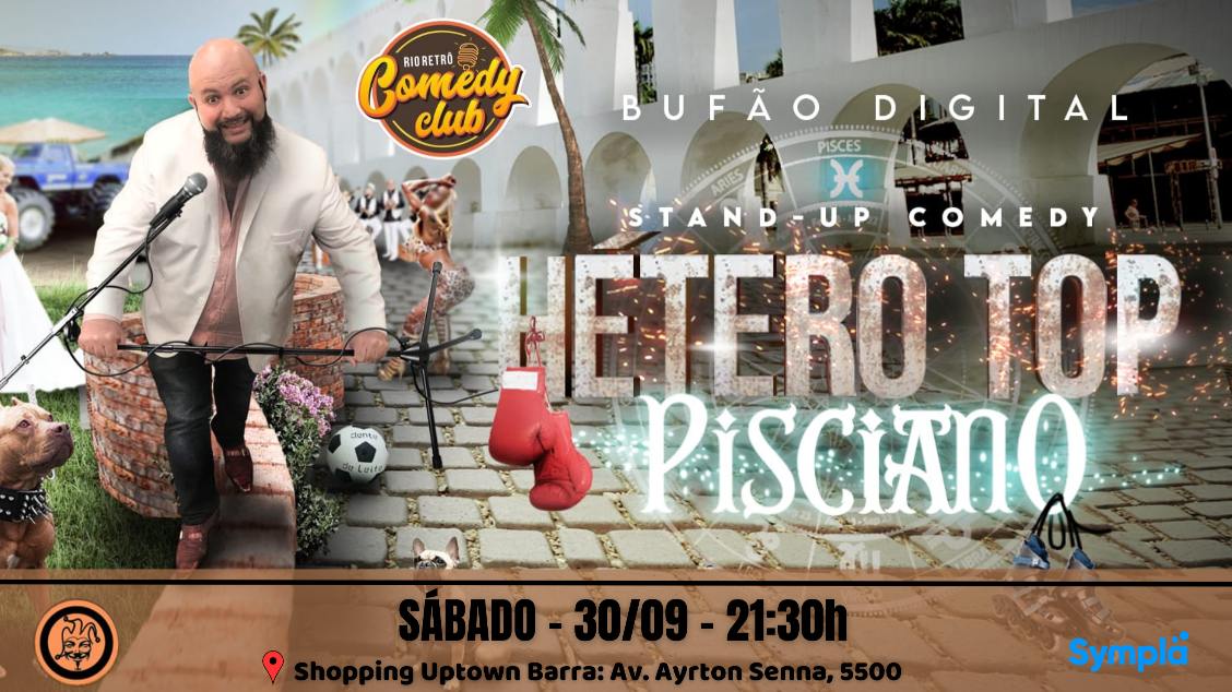 STAND UP COMEDY - UM HETERO TOP PISCIANO COM BUFÃO DIGITAL NO RIO RETRO COMEDY CLUB
