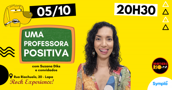 Uma Professora Positiva - Show de comédia no ROCK EXPERIENCE RJ