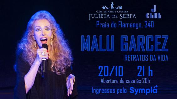Malu Garcez no show Retratos da Vida na Casa de Arte e Cultura Julieta de Serpa