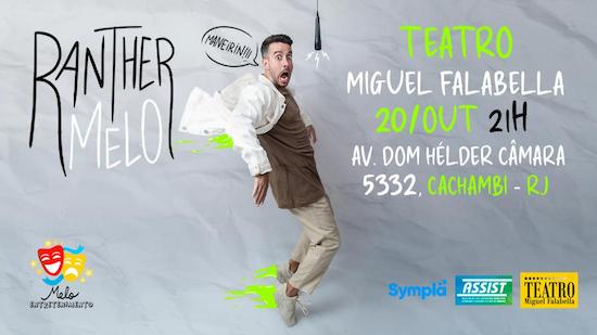 RANTHER MELO SHOW NO TEATRO MIGUEL FALABELLA