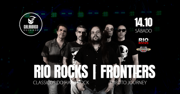 RIO ROCKS + FRONTIERS - TRIBUTO JOURNEY no Calabouço Rock Bar