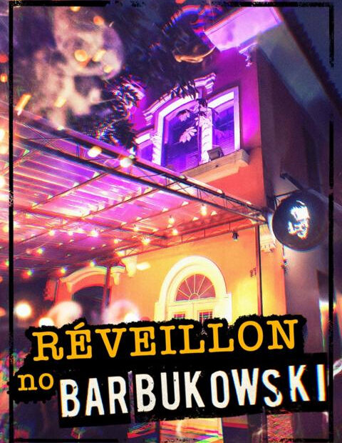 Réveillon no Bar Bukowski 2024