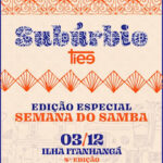 Subúrbio - Edição Especial Semana do Samba - Ilha Itanhangá