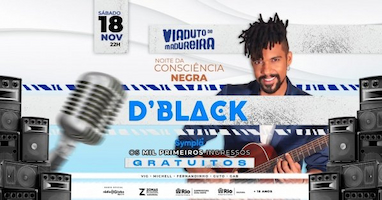Viaduto de Madureira - Noite da Consciência Negra - Show com D'Black
