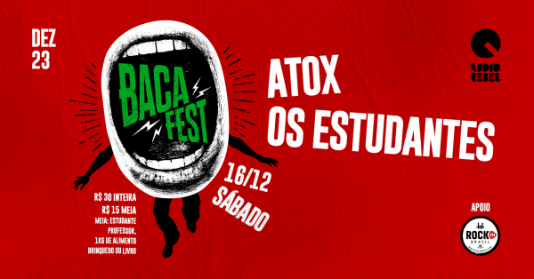 BacaFest de Natal - Atox + Os Estudantes na Audio Rebel