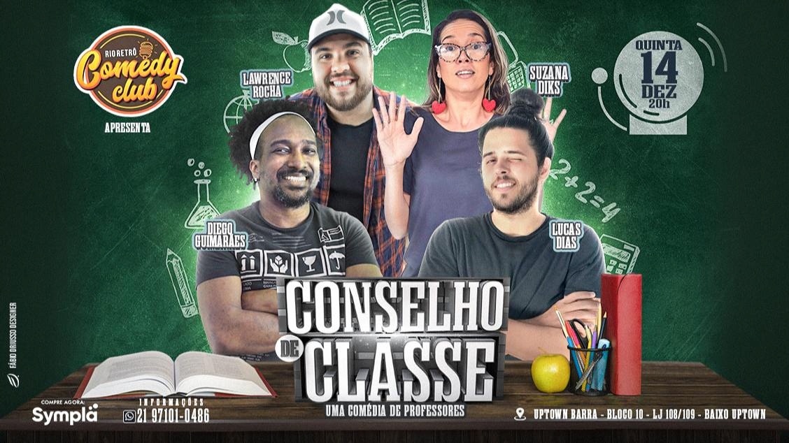 STAND UP COMEDY - CONSELHO DE CLASSE, UMA COMÉDIA DE PROFESSORES NO RIO RETRO COMEDY CLUB