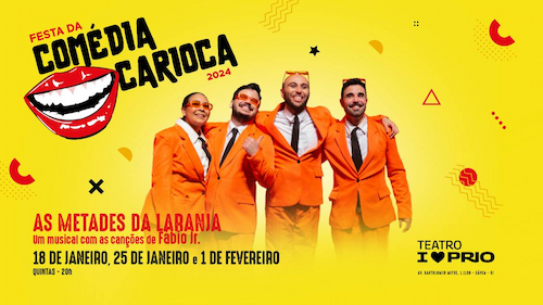 Festa da Comédia Carioca apresenta: AS METADES DA LARANJA no Teatro PRIO