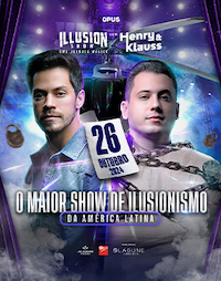 Illusion Show uma Jornada Mágica com Henry e Klauss na JEUNESSE ARENA - RJ