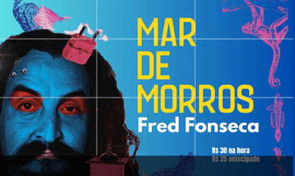 Mar de Morros - Fred Fonsceca na Audio Rebel