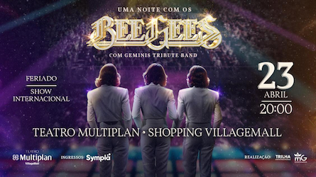Uma Noite Com Bee Gees (com Geminis Tribute Show) no TEATRO MULTIPLAN