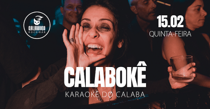 CALABOKÊ - KARAOKÊ DO CALABA no Calabouço Rock Bar