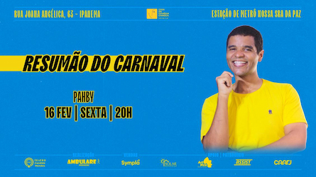 CASA DA COMÉDIA CARIOCA - RESUMÃO DO CARNAVAL: com Pahby no TEATRO CÂNDIDO MENDES