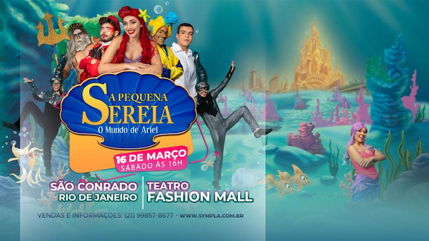 A PEQUENA SEREIA NO TEATRO FASHION MALL - RJ