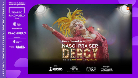 NASCI PRA SER DERCY NO TEATRO RIACHUELO - RJ