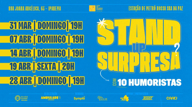STAND UP SURPRESA: com humoristas surpresa (é logico!) no TEATRO CÂNDIDO MENDES