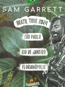 SAM GARRETT *FORWARD TO ZION TOUR* BRASIL - RJ