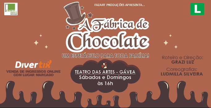 A Fábrica de Chocolate no Teatro das Artes
