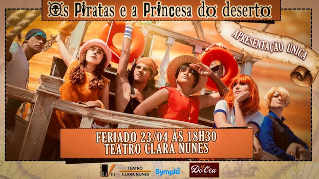 Os Piratas e a Princesa do Deserto no Teatro Clara Nunes