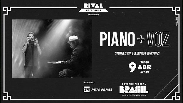 SAMUEL SILVA E LEONARDO GONÇALVES EM “PIANO E VOZ” NO TEATRO RIVAL PETROBRAS