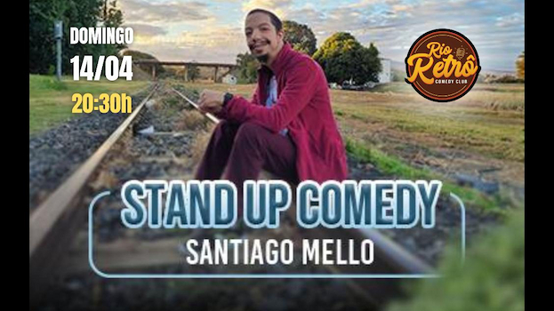 STAND UP COMEDY - SANTIAGO MELLO NO RIO RETRO COMEDY CLUB
