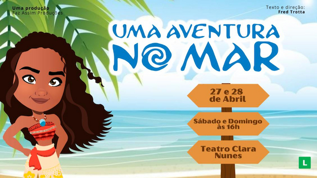 UMA AVENTURA NO MAR no Teatro Clara Nunes